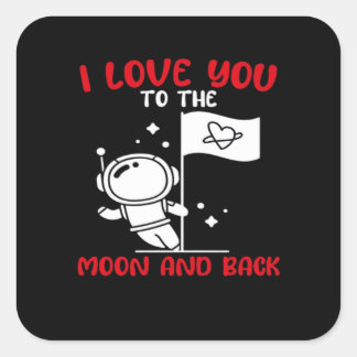 Adesivo Quadrado I Love You To The Moon And Back Playful Valentine 