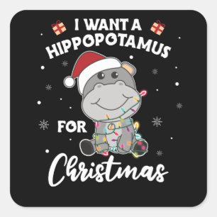 Adesivo Quadrado I Want A Hippo For Christmas Sweet Hippos