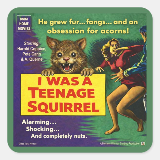 Adesivo Quadrado I was a teenage squirrel (Frente)