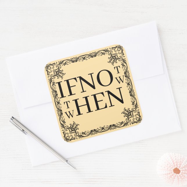 Adesivo Quadrado If Not Now Sticker (Envelope)