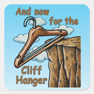Adesivo Quadrado Imagem divertida de Cliff Hanger com Reprodução de