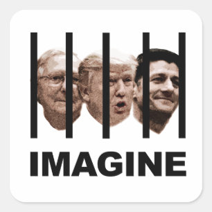 Adesivo Quadrado Imagine o trunfo, o McConnell e o Ryan atrás dos