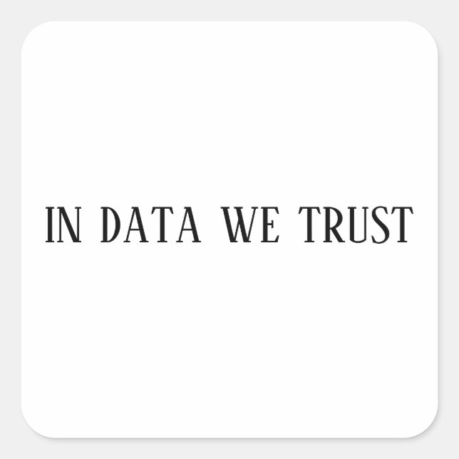 Adesivo Quadrado in data we trust sticker, math laptop stickers (Frente)