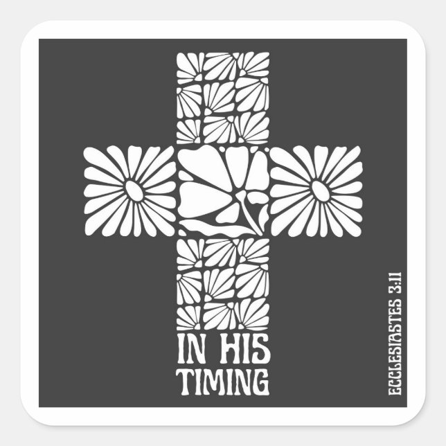 Adesivo Quadrado In His Timing Christian Sticker Faith Cross Floral (Frente)