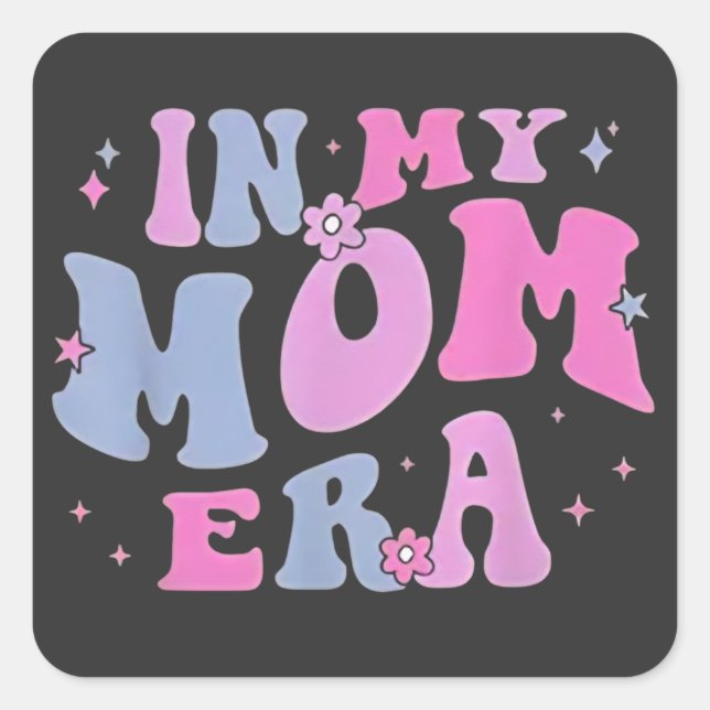 Adesivo Quadrado in My Mom Era Lover Groovy Retro Mom Mother's Day  (Frente)