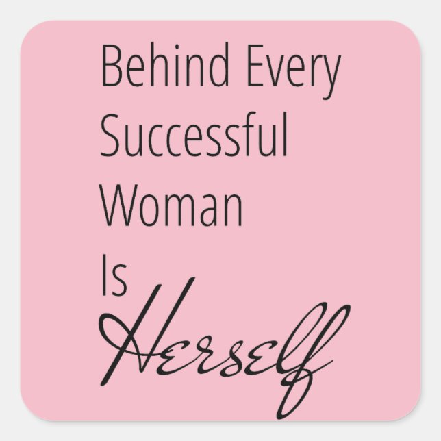 Adesivo Quadrado Incentivo Por Trás Da Mulher É Autocolante (Frente)