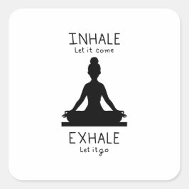 Adesivo Quadrado Inhale Exhale Yoga