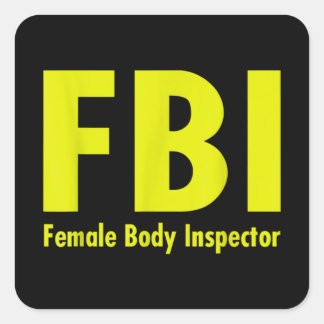 Adesivo Quadrado Inspetor de corpo feminino do FBI para piada de pa