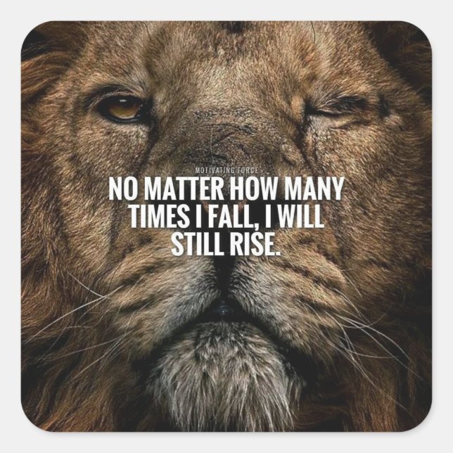 Adesivo Quadrado Inspiração de leão - Queda e subida - Motivação (Frente)