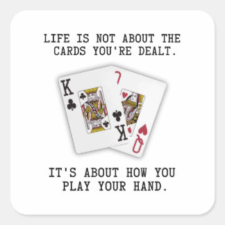 Adesivo Quadrado Inspirational Saying Playing Cards Poker Quote