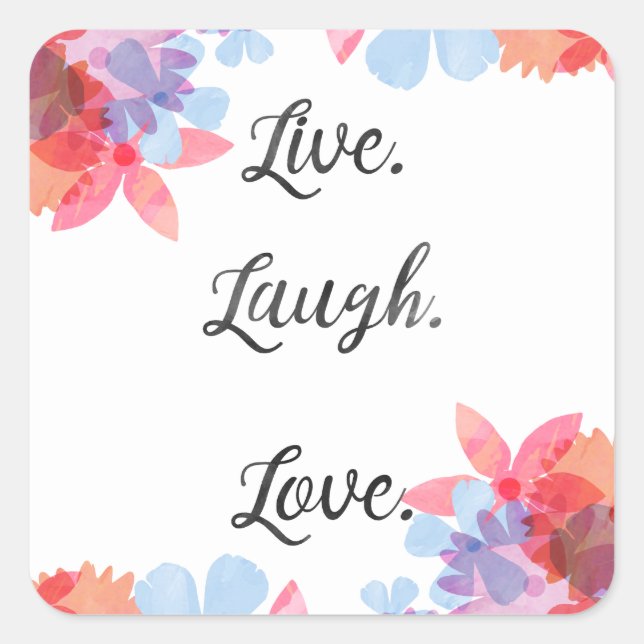 Adesivo Quadrado Inspiron Quote Sticker, Live Love Laugh Art (Frente)