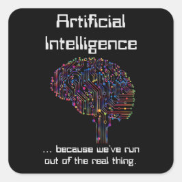 Adesivo Quadrado Inteligência artificial versus coisa real
