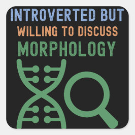 Adesivo Quadrado Introvertido mas disposto a discutir Morfologia