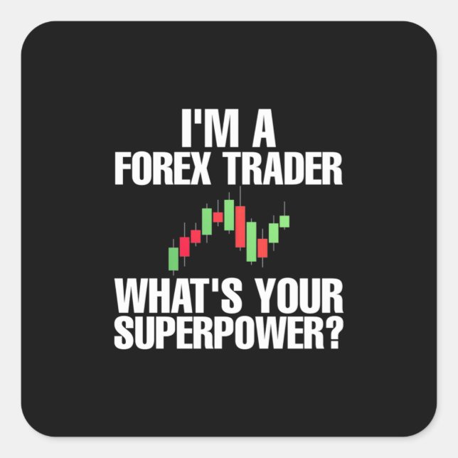 Adesivo Quadrado Investidor Sou Um Forex Trader (Frente)