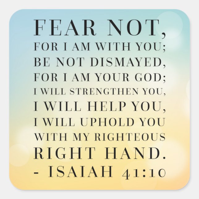 Adesivo Quadrado Isaiah 41:10 Citação da Bíblia (Frente)