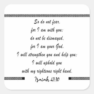 Adesivo Quadrado isaiah 41 10 - então não tenha medo do verso das e