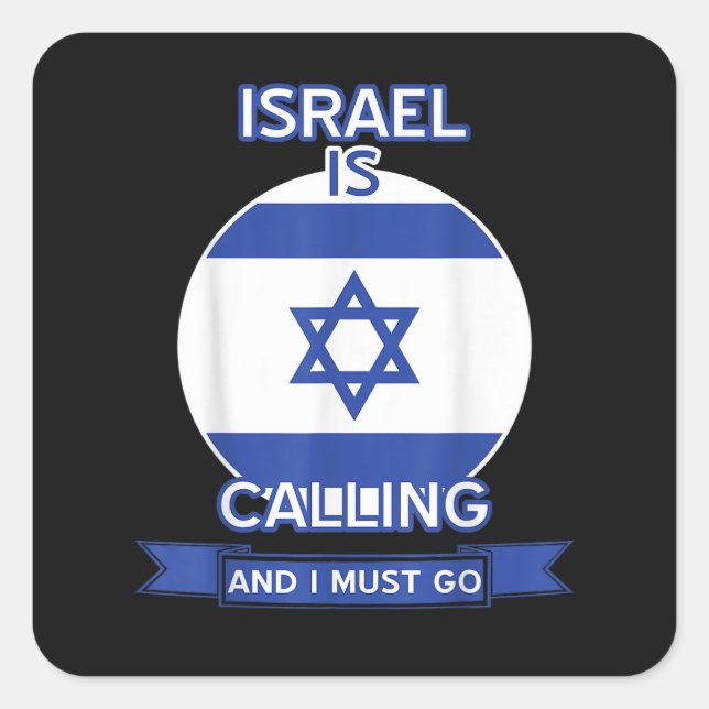 Adesivo Quadrado Israel está chamando e eu devo ir (Frente)