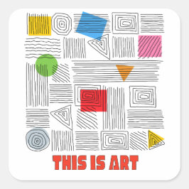 ADESIVO QUADRADO ISTO É ARTE