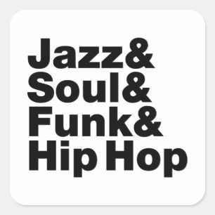 Adesivo Quadrado Jazz & alma & funk & Hip Hop