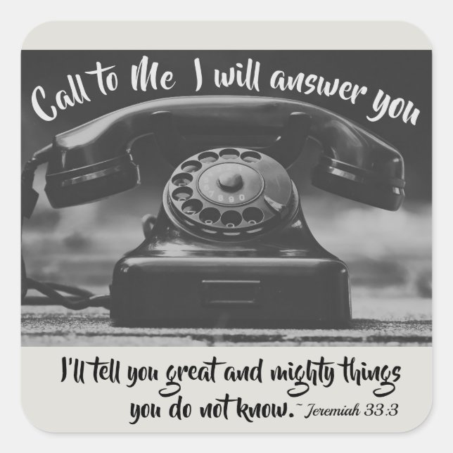 Adesivo Quadrado Jeremiah 33:3 Me ligue Eu vou te responder, Bíblia (Frente)