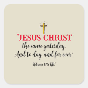Adesivo Quadrado Jesus Cristo O Mesmo Hebreus 13
