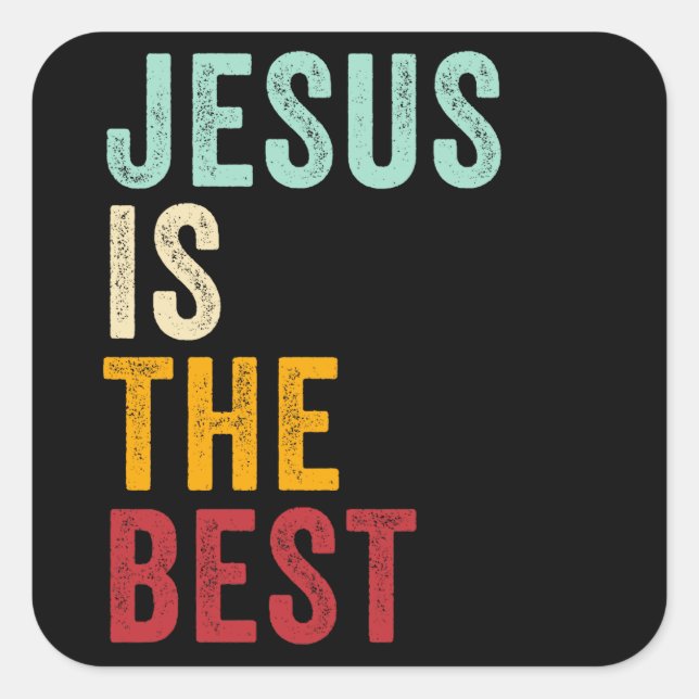 Adesivo Quadrado JESUS é o melhor - Crianças e Adultos Fé Cristã (Frente)
