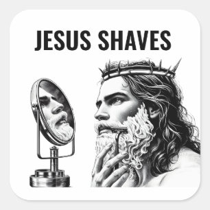 Adesivo Quadrado Jesus Faz a Barba - Meme Divertido de Jesus