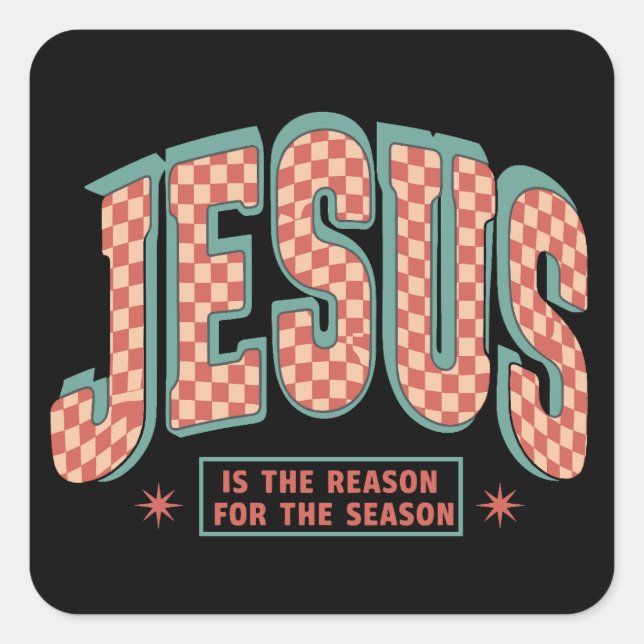 Adesivo Quadrado Jesus Is The Reason Christmas Christian Retro  (Frente)