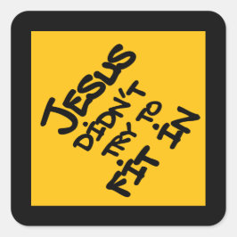 Adesivo Quadrado Jesus Não Tentou Se Encaixar Graffiti Grunge Engra