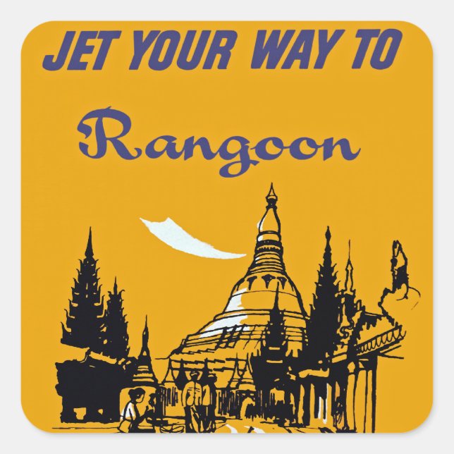Adesivo Quadrado Jet Your Way to Rangoon (Frente)