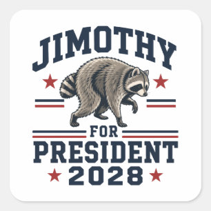 Adesivo Quadrado Jimothy para presidente 2028