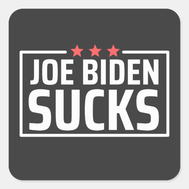 Adesivo Quadrado joe Biden Sucks (Frente)