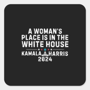 Adesivo Quadrado Kamala Harris 2024 - Um lugar para mulher é no Whi