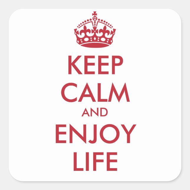 Adesivo Quadrado KEEP CALM AND ENJOY LIFE   - personalized text (Frente)