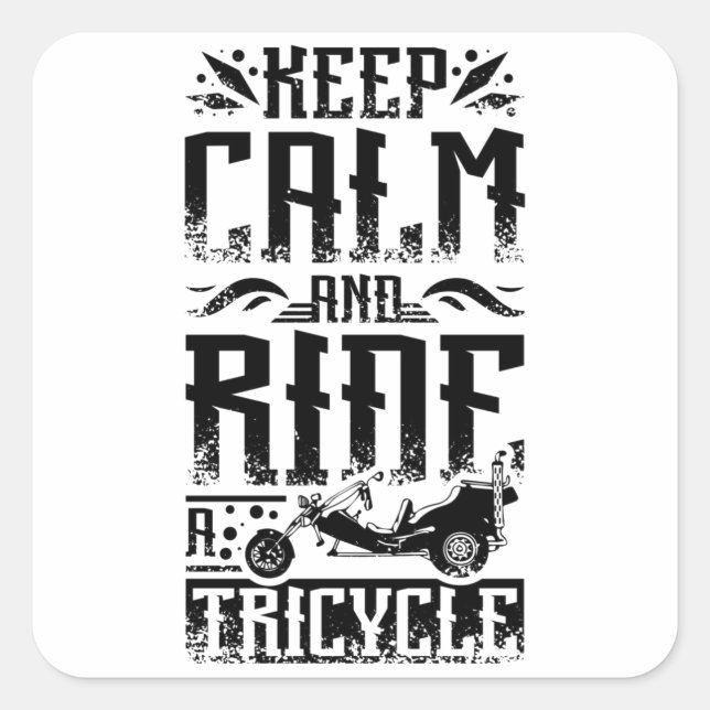 Adesivo Quadrado Keep calm and Ride a tricycle (Frente)