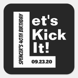 Adesivo Quadrado "Kick It" personalizado qualquer evento