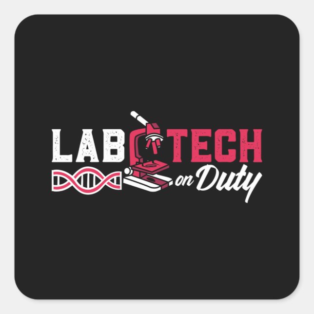 Adesivo Quadrado Lab Tech On Duty Laboratory Technician Science (Frente)