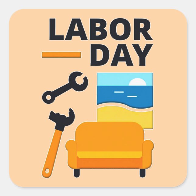 Adesivo Quadrado Labor Day Work Hard Relax Design with Tools (Frente)