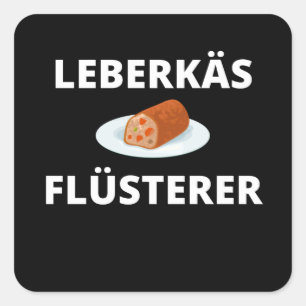 Adesivo Quadrado Leberkäs Flüsterer Alemanha Leberkas Meatloaf Gi