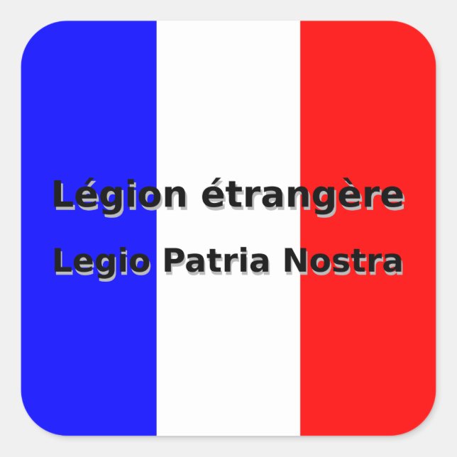 Adesivo Quadrado Legion etrangere - Legio Patria Nostra (Frente)