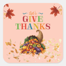 Adesivo Quadrado Let’s Give Thanks Cornucopia Thanksgiving