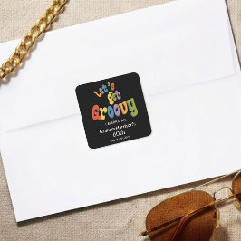 Adesivo Quadrado Let's Get Groovy 60th Birthday Party Envelope Seal