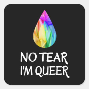 Adesivo Quadrado LGBTQ - Sem lágrimas Sou Queer - Orgulho CSD