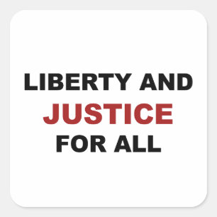 Adesivo Quadrado Liberdade e JUSTIÇA para Todos