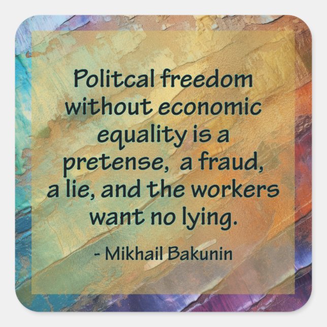 Adesivo Quadrado Liberdade política e igualdade econômica (Frente)