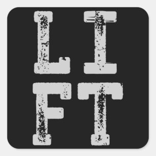 Adesivo Quadrado LIFT - Gym, Workout, Levantamento de Peso, Inspira
