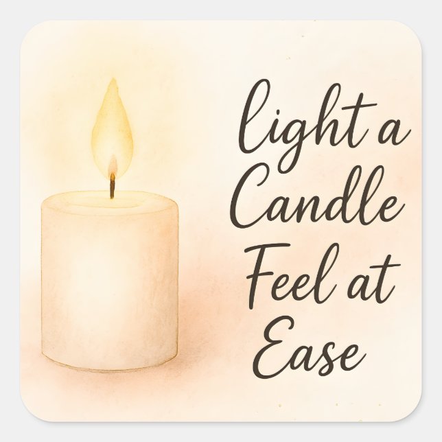 Adesivo Quadrado Light a Candle Feel at Ease (Frente)