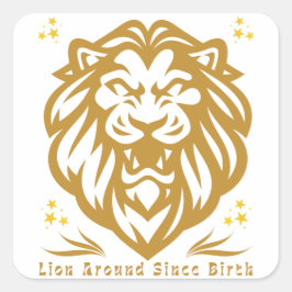 Adesivo Quadrado Lion Around Since Birth : Funny Lazy Lion Design