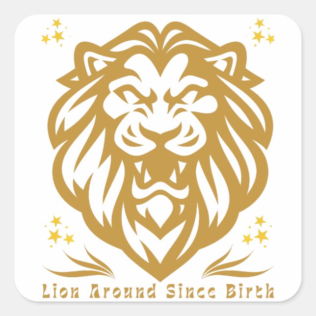 Adesivo Quadrado Lion Around Since Birth : Funny Lazy Lion Design (Frente)