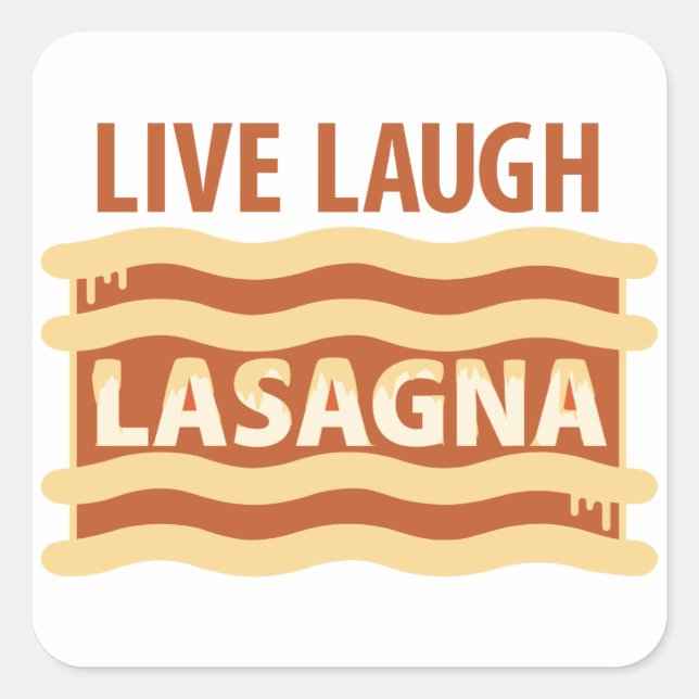 Adesivo Quadrado Live Laugh Lasagna (Frente)